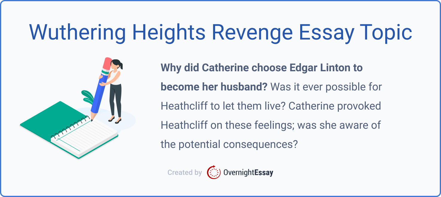 The picture introduces one of the Wuthering Heights revenge essay topic ideas.