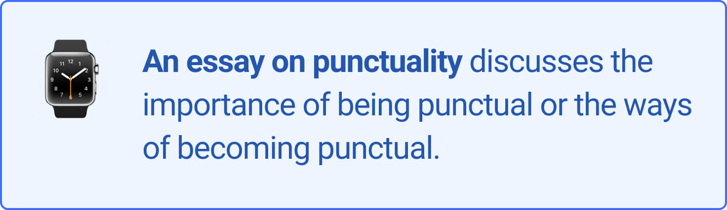 The picture introduces the main ideas of the essay on punctuality.