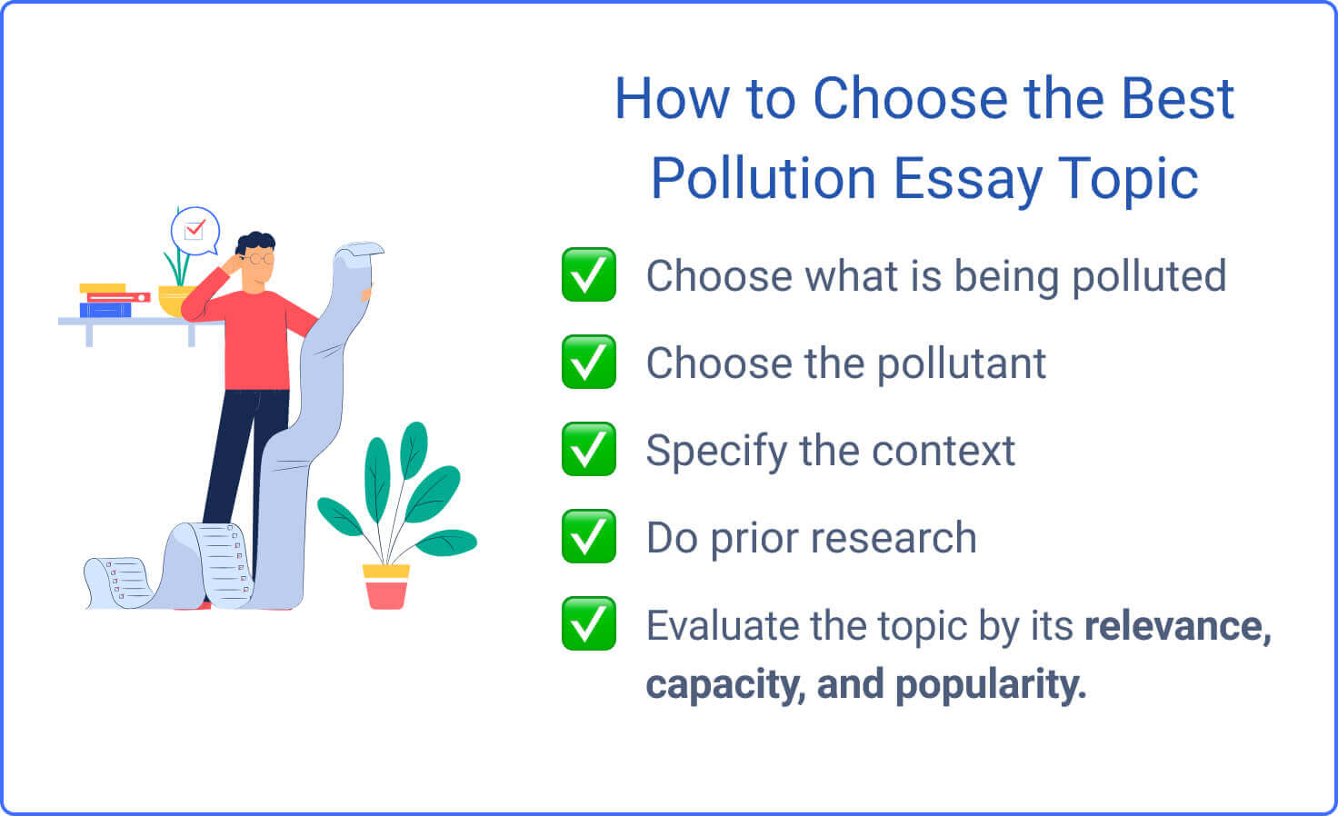 The picture provides tips on how to choose the best pollution essay topic.